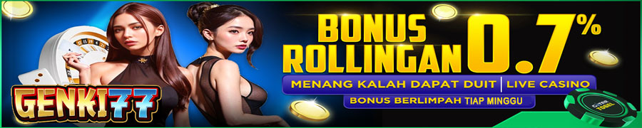 Bonus Rollingan 0.5% Genki77